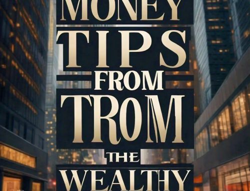 Money Tips From The Wealthy